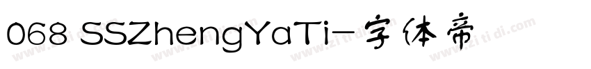 068 SSZhengYaTi字体转换